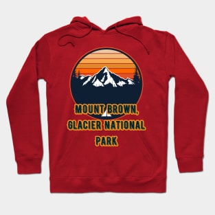 Mount Brown, Glacier National Park Hoodie